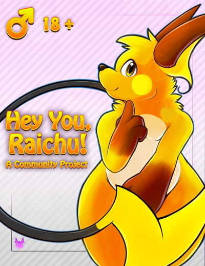 Hey You- Raichu!!