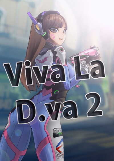 Viva la D.Va 2